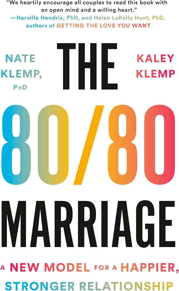 The 80/80 Marriage by Nate and Kaley Klemp book cover